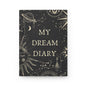 My Dream Diary Hardcover Journal Matte