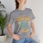You are the GIN to my Tonic Unisex Jersey Short Sleeve Tee