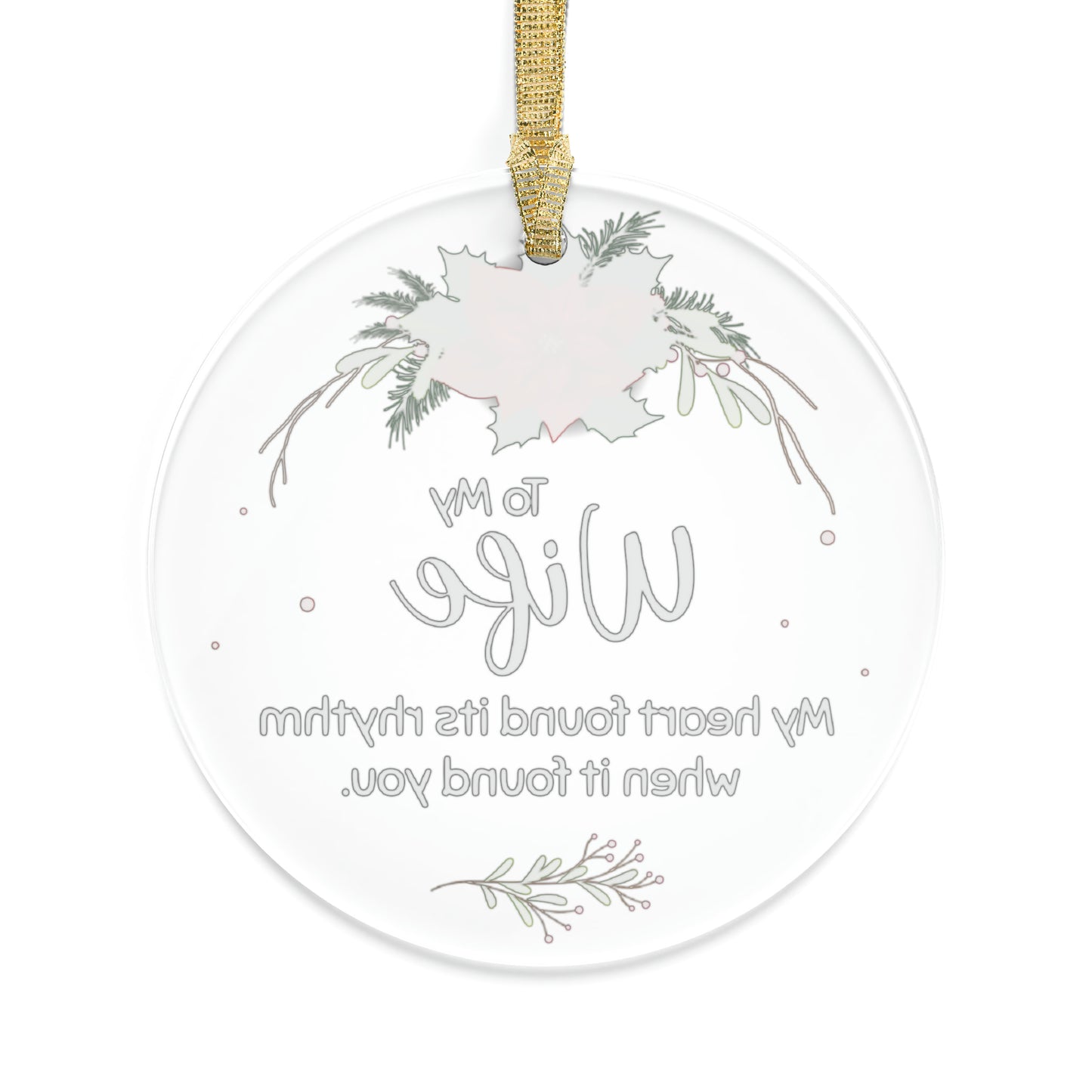 To My Wife Acrylic Ornaments