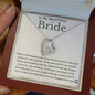 To My Bride - Bride Gift From Groom, Wedding Day Gift, Groom to Bride, Jewelry Gift from Groom to Bride, Beautiful Bride Necklace, To My Bride From Groom