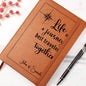 Life is a journey Journal