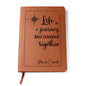 Life is a journey Journal