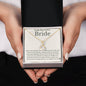 To My Bride - Bride Gift From Groom, Wedding Day Gift, Groom to Bride, Jewelry Gift from Groom to Bride, Beautiful Bride Necklace, To My Bride From Groom