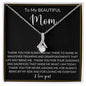 To My Beautiful Mom | Alluring Beauty necklace