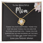 To My Beautiful Mom | Love Knot Necklace