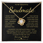 To My Soulmate Love Knot Necklace, Romantic Gift, Anniversary Necklace, Gift for Her, Meaningful Jewelry, Wife Gift Ideas, Gift From Husband