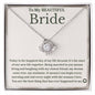 To My Bride - Bride Gift From Groom, Wedding Day Gift, Groom to Bride, Jewelry Gift from Groom to Bride, Beautiful Bride Necklace, To My Bride From Groom