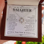 To My Daughter - Daughter Birthday - Graduation Gift - Daughter gift - Mother Daughter Gift - Father Daughter Gift - Daughter Birthday