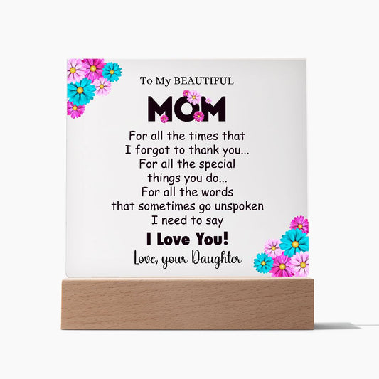 To My Beautiful Mom | Square Acrylic Plaque