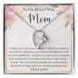 To My Beautiful Mom | Forever Love Necklace