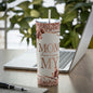 Mother's Day Mommy I love You | Skinny Steel Tumbler with Straw, 20oz