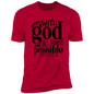 Faith T-Shirts | With God All Things Are Possible