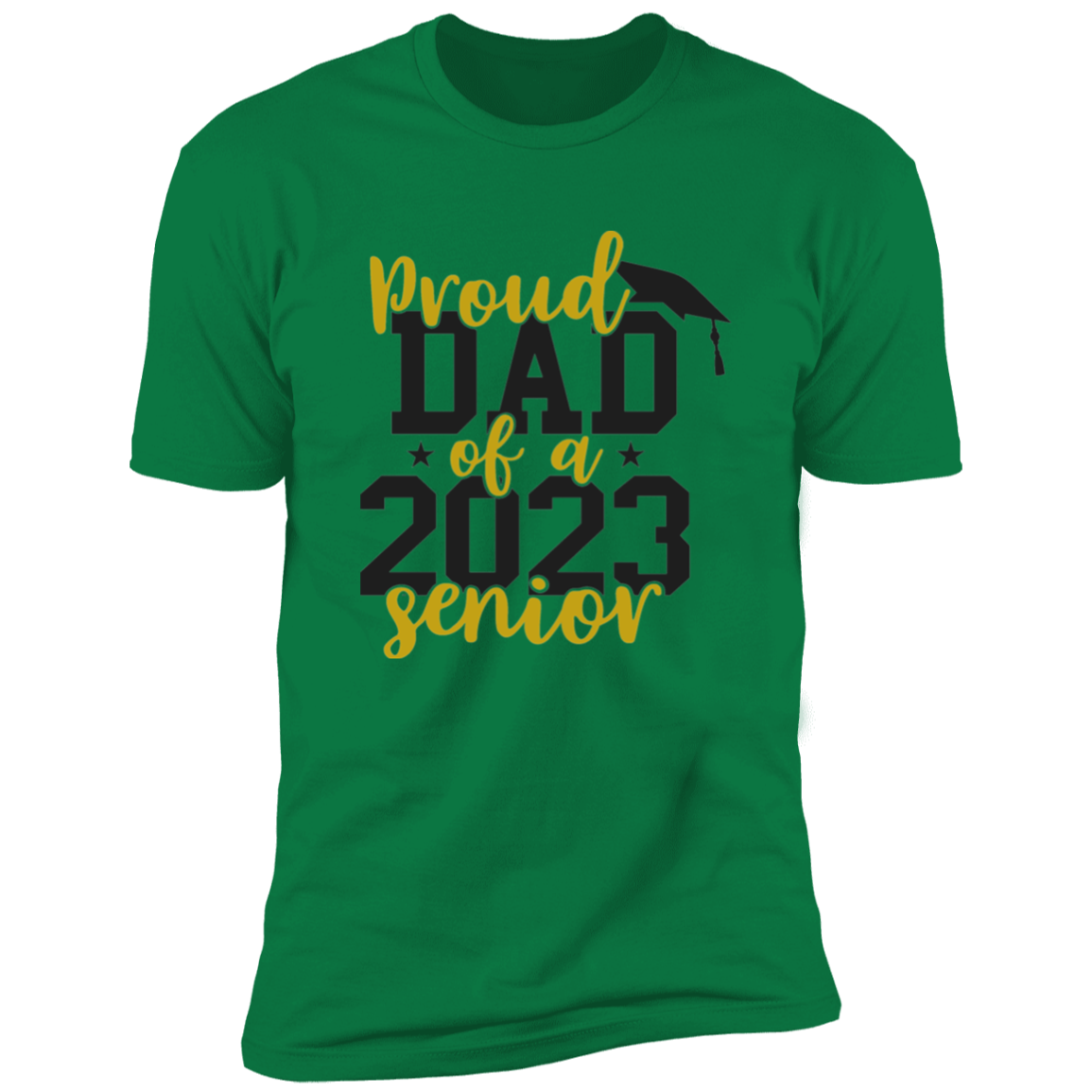 Proud Dad of a 2023 Senior T-Shirt