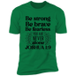 Faith T-Shirts | Be Strong, Be Brave, Be Fearless