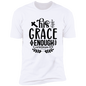 Faith T-Shirts | His Grace is Enough