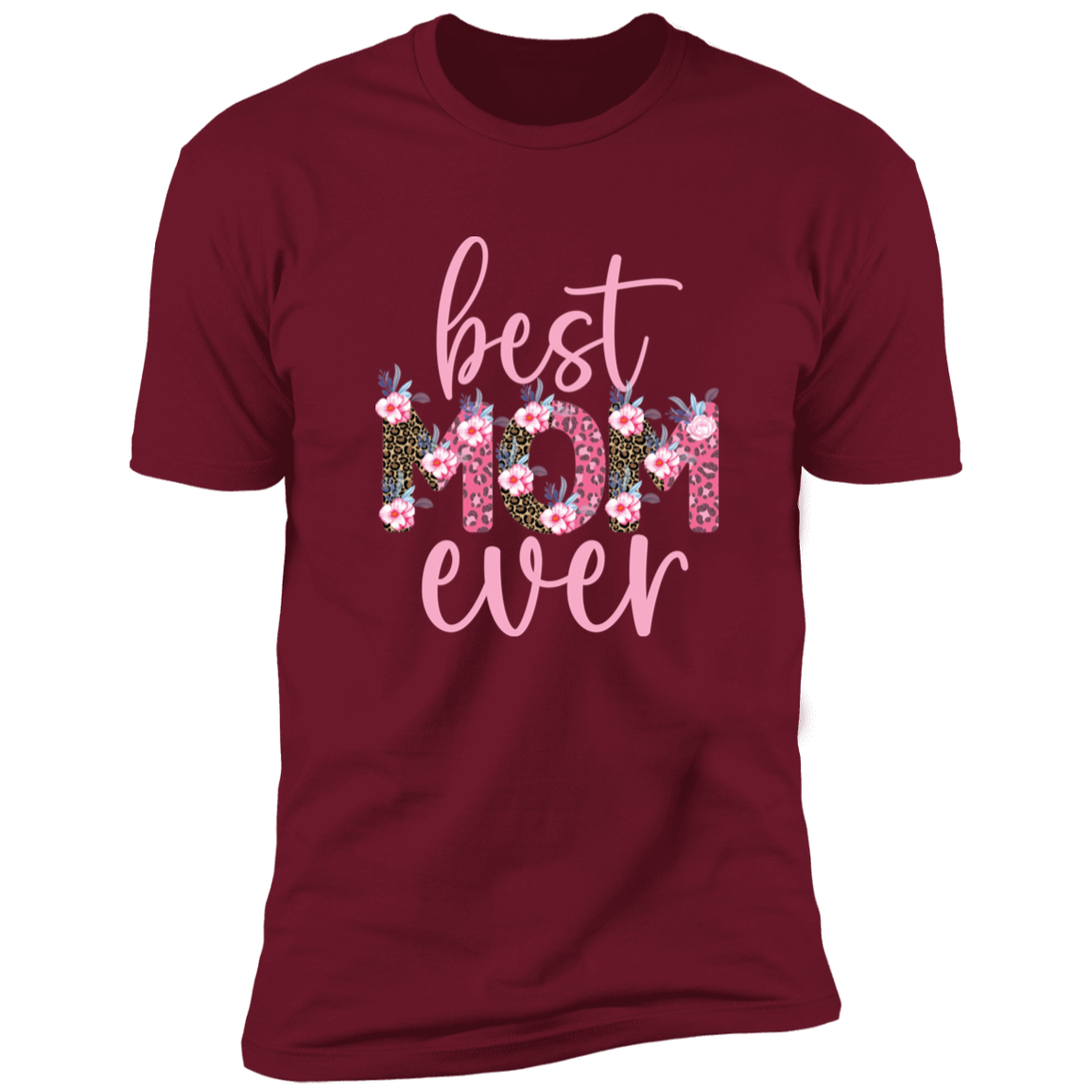 Best Mom Ever T-Shirt | Mother's Day Gifts, Wedding Gift For Mom, Mom birthday gift
