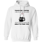Pullover Hoodie Touch My Coffee I Will Slap You So Hard Even Google Won't Be Able To Find You (Bunny)