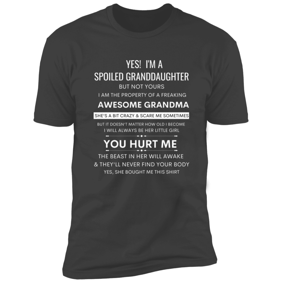 YES! I'm a Spoiled Granddaughter | Granddaughter t-shirt, Gift From Grandma, Funny Family Shirt