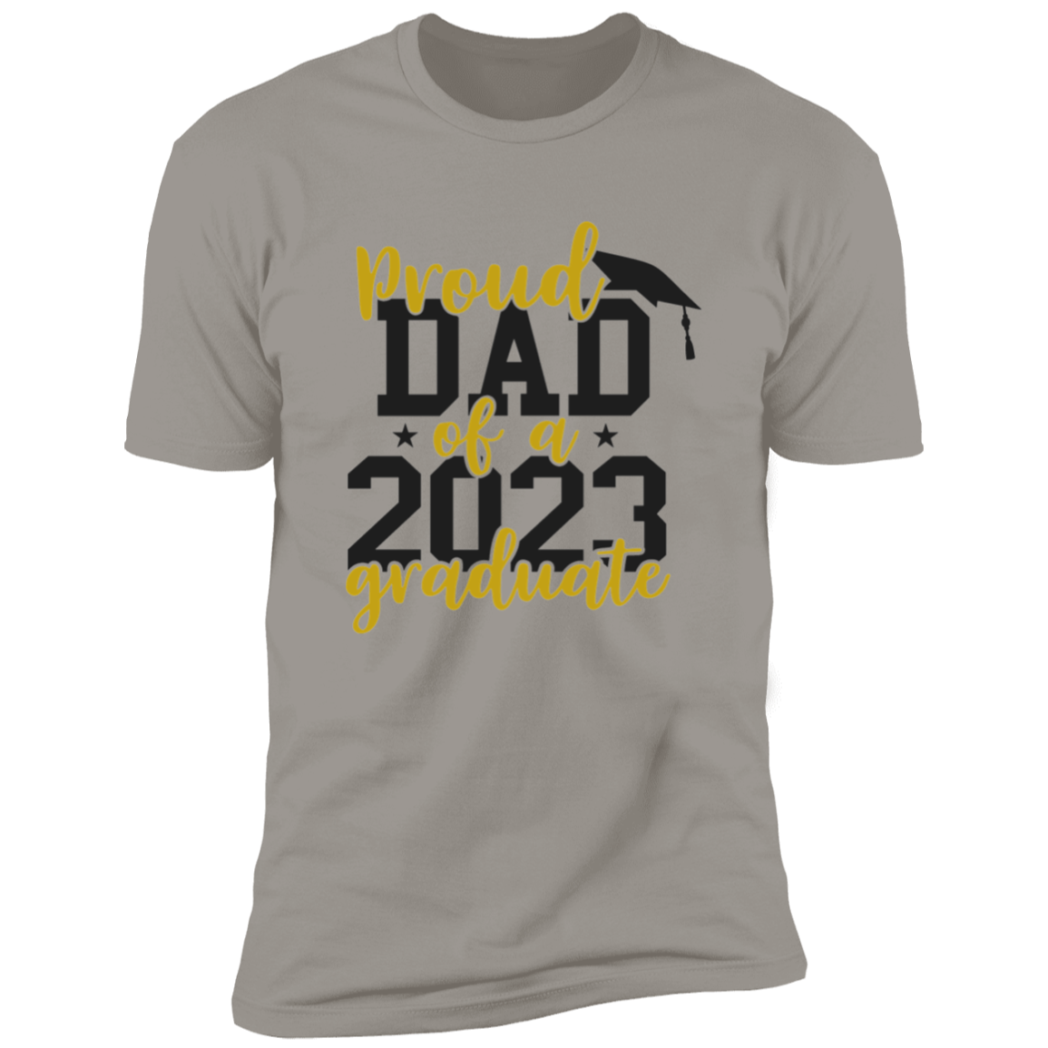 Proud Dad of a 2023 Graduate Tee | Senior Class Of 2023, Graduation T-shirt