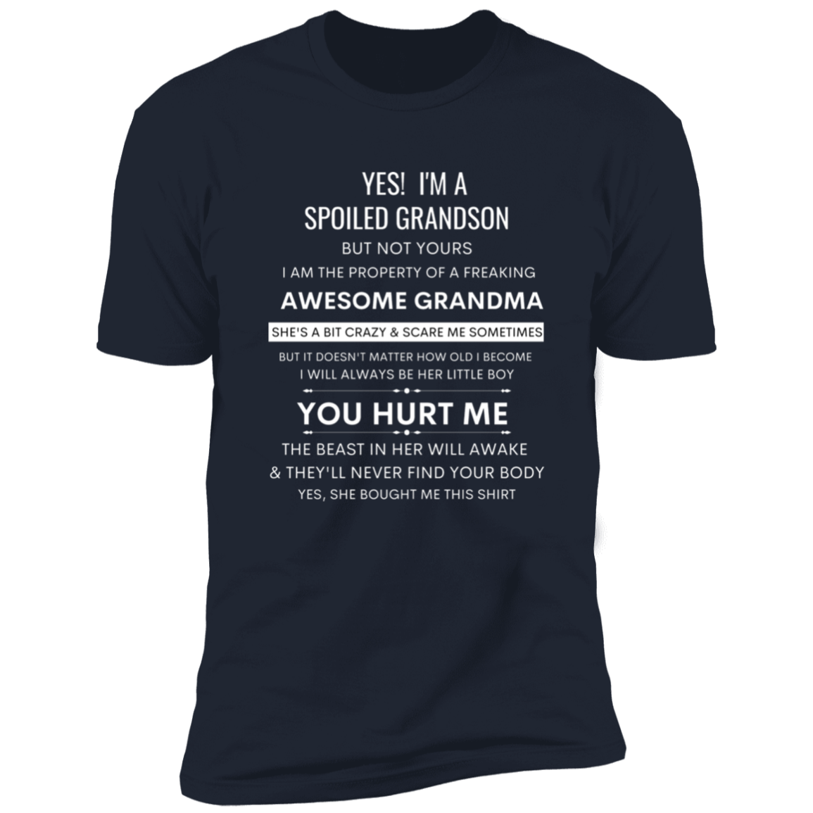 YES! I'm a Spoiled Grandson | Grandson t-shirt, Gift From Grandma, Funny Family Shirt