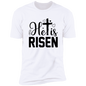 He is Risen Faith T-Shirt