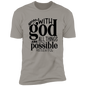 Faith T-Shirts | With God All Things Are Possible