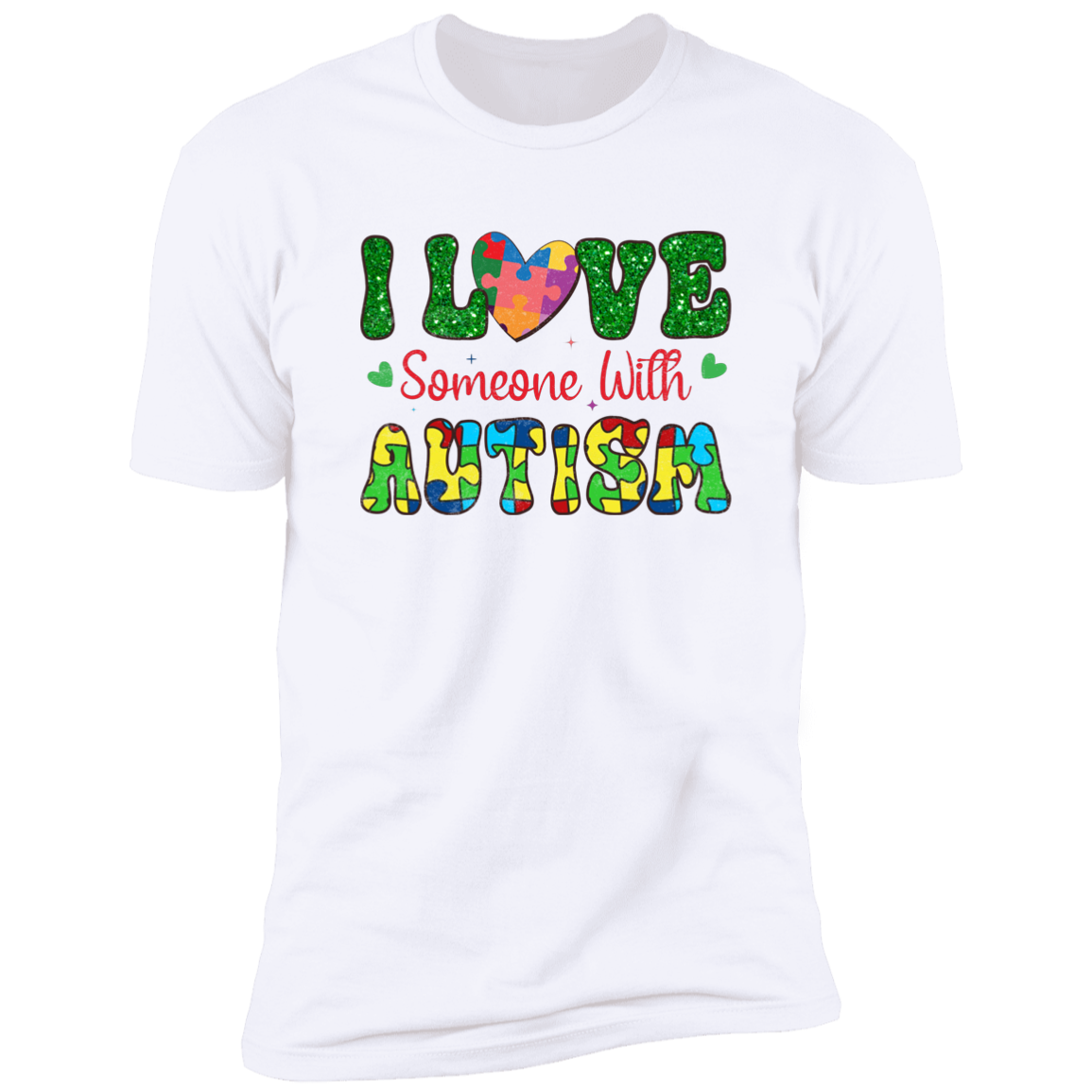 I Love Someone with Autism T-Shirt