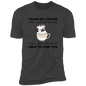 T-Shirt Touch My Coffee I Will Slap You So Hard Even Google Won't Be Able To Find You (Black letters, Dog)