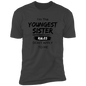 T-Shirt I'm the Youngest Sister Rules Don't Apply To Me (Black Letters)