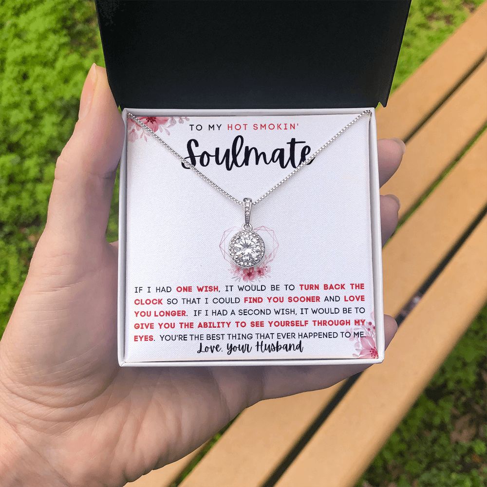TO MY HOT SMOKIN' SOULMATE | Eternal Hope Necklace | To My Soulmate, Gift for soulmate, Anniversary gift, Girlfriend necklace, Gift for wife, Birthday gift
