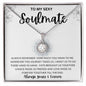 To My Sexy Soulmate | Eternal Hope Necklace | Fate Brought Us Together