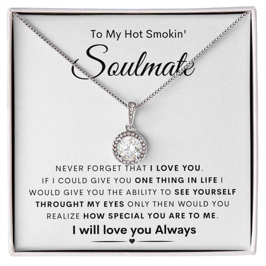 TO MY HOT SMOKIN' SOULMATE | Eternal Hope Necklace | To My Soulmate, Gift for soulmate, Anniversary gift, Girlfriend necklace, Gift for wife, Birthday gift
