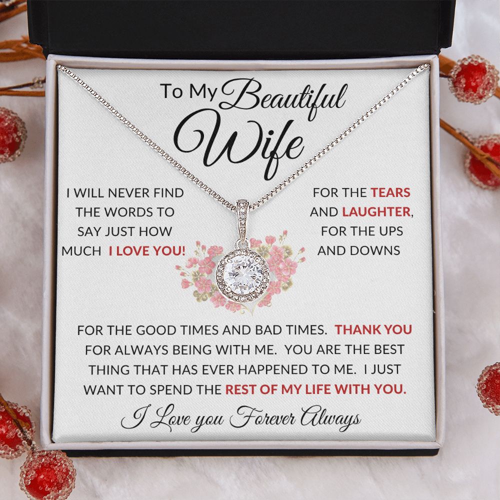 To My Beautiful Wife | Eternal Hope Necklace | I Will Never Find The Words