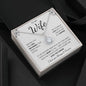To My Wife | Eternal Hope Necklace | I Gave My Heart To You