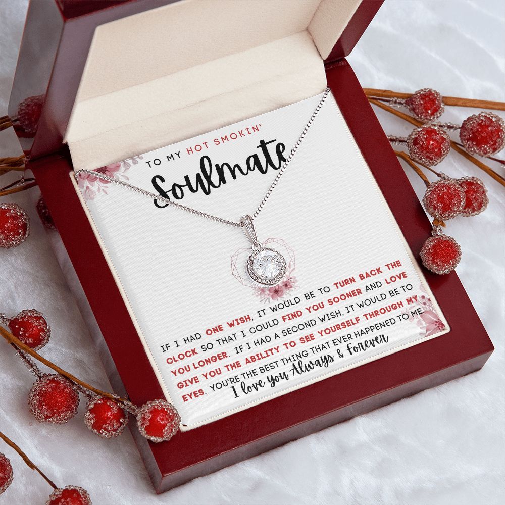 TO MY HOT SMOKIN SOULMATE | Eternal Hope Necklace| To My Soulmate, Gift for soulmate, Anniversary gift, Girlfriend necklace, Gift for wife, Birthday gift
