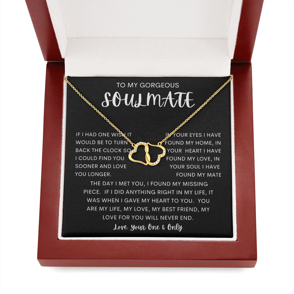 TO MY GORGEOUS SOULMATE | Everlasting Love | Soulmate gift, Anniversary gift, Gift for soulmate Wife necklace