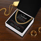 To My Soulmate Cuban Link Chain Never Forget That I Love You
