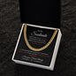 To My Soulmate Cuban Link Chain Never Forget That I Love You