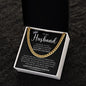 To My Husband | Cuban Link Chain