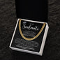 To My Soulmate | Cuban Link Chain