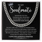 To My Soulmate | Cuban Link Chain