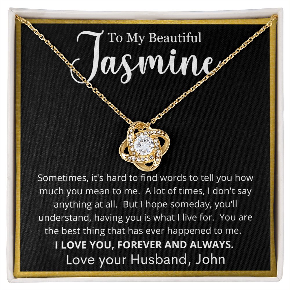 Personalized Name To My Beautiful Jasmine | Love Knot Necklace
