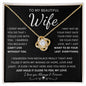 TO MY BEAUTIFUL WIFE | Love Knot Necklace | Anniversary gift, Gift from husband, Wife birthday gift, Wife anniversary, Gift for wife