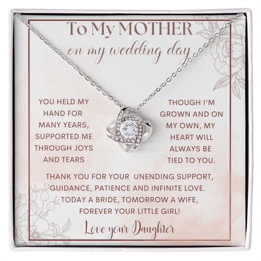 To My Mother on my Wedding Day | Love Knot Necklace