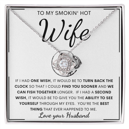 TO MY SMOKIN' HOT WIFE (FISHING)  | Anniversary gift, Gift from husband, Wife birthday gift, Wife anniversary, Gift for wife