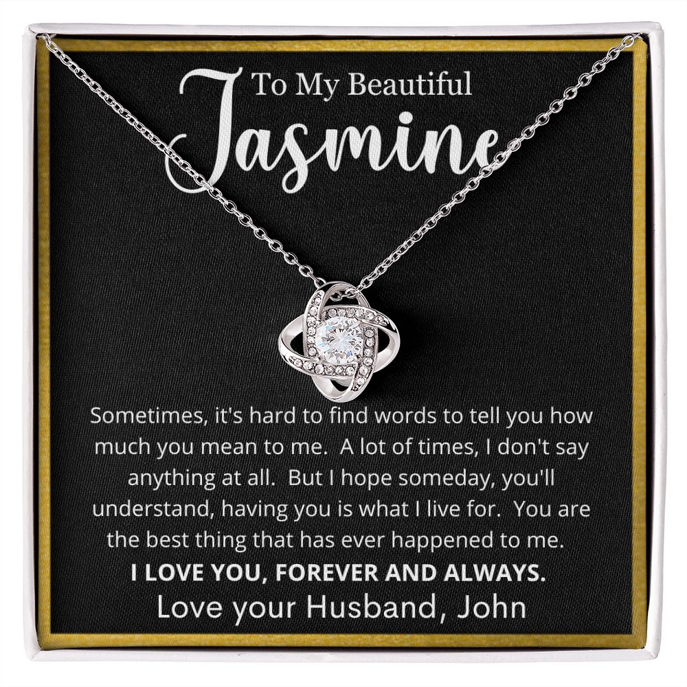 Personalized Name To My Beautiful Jasmine | Love Knot Necklace