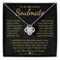 TO MY BEAUTIFUL SOULMATE | Gift from husband, Gift for soulmate, Anniversary necklace, Gift for Wife, Birthday gift