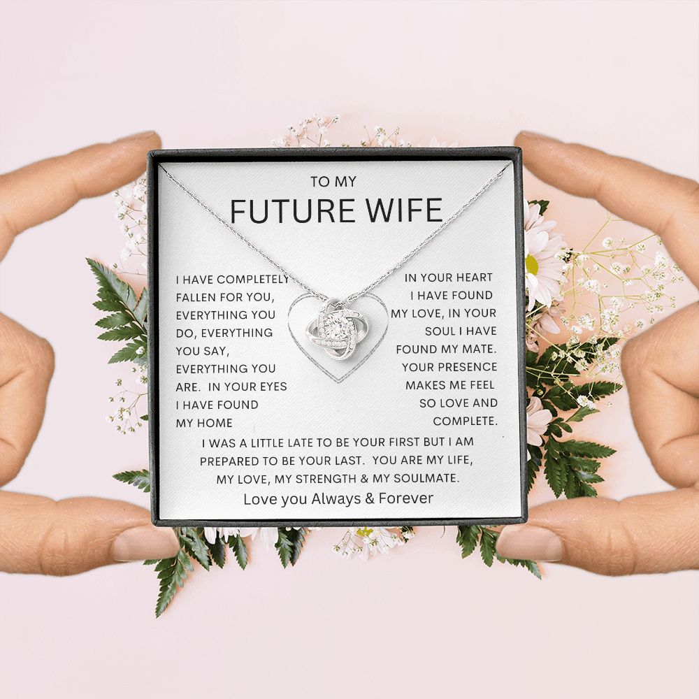 TO MY FUTURE WIFE | Love Knot Necklace | Soulmate gift, Anniversary gift, Gift for soulmate Wife necklace to my soulmate