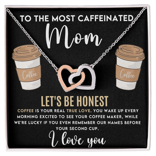 To the Most Caffeinated Mom | Interlocking Hearts necklace