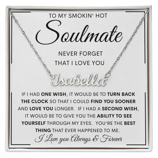 To My Hot Smokin' Soulmate Personalized Name Necklace | Anniversary gift, Gift from husband, Wife birthday gift, Wife anniversary, Gift for wife